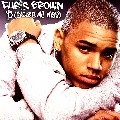 CHRIS BROWN (R&B) / クリス・ブラウン / YO (EXCUSE ME MISS)