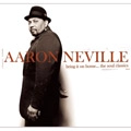 AARON NEVILLE / アーロン・ネヴィル / BRING IT ON HOME...THE SOUL CLASSICS