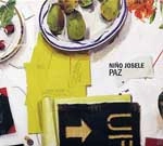 NINO JOSELE / ニーニョ・ホセレ / PAZ