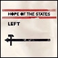 HOPE OF STATES / LEFT
