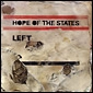 HOPE OF STATES / LEFT