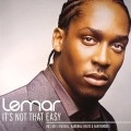 LEMAR / レマー / IT'S NOT THAT EASY