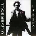 SPIKE REBEL / UNIVERSOUL...TO THE NEO