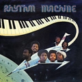 RHYTHM MACHINE / リズム・マシーン / RHYTHM MACHINE