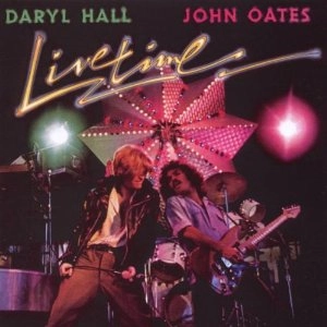 DARYL HALL AND JOHN OATES / ダリル・ホール&ジョン・オーツ / LIVETIME