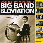 DANNY D'IMPERIO / ダニーディンペリオ / BIG BAND BLOVIATION VOL.2