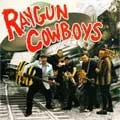 RAYGUN COWBOYS / レーガンカウボーイズ / RAYGUN COWBOYS