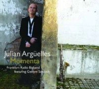 JULIAN ARGUELLES / ジュリアン・アルゲイエス / MOMENTA