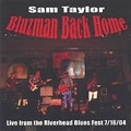 SAM TAYLOR / サム・テイラー / BLUZMAN BACK HOME