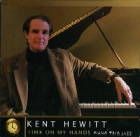 KENT HEWITT / TIME ON MY HANDS