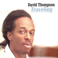 DAVID THOMPSON / デヴィッド・トンプソン / TRAVELING