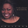 SHIRLEY MURDOCK / シャーリー・マードック / SOULFOOD