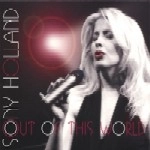 SONY HOLLAND / ソニー・ホランド / OUT OF THIS WORLD