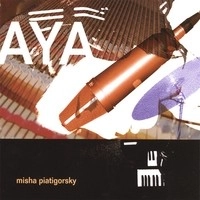 MISHA PIATIGORSKY / ミーシャ・ピアチゴルスキ / AYA
