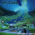 JIMI GOARE / AGE OF GRACE