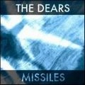 DEARS / ディアーズ / MISSILES