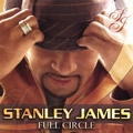 STANLEY JAMES / FULL CIRCLE