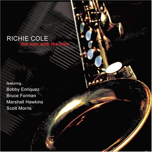 RICHIE COLE / リッチー・コール / MAN WITH THE HORN