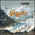VESSELS / ヴェセルズ / WHITE FIELDS AND OPEN DEVICES