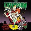 CREEPSHOW / CREEPY CHRISTMAS CLASSICS!