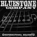 BLUESTONE COMPANY / ブルーストーン・カンパニー / SUPERNATURAL DELIGHT