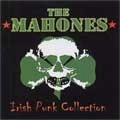 MAHONES / IRISH PUNK COLLECTION