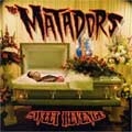 MATADORS / マタドールズ / SWEET REVENGE