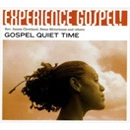 V.A.(EXPERIENCE GOSPEL!) / EXPERIENCE GOSPEL! GOSPEL QUIET TIME
