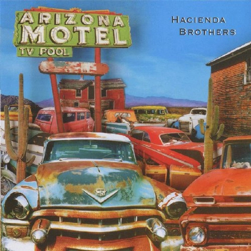 HACIENDA BROTHERS / ハシエンダ・ブラザーズ / ARIZONA MOTEL