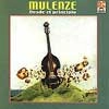 MULENZE / ムレンセ / DESDE EL PRINCIPIO