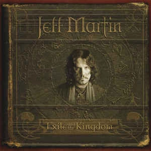 JEFF MARTIN / ジェフ・マーティン / EXILE & THE KINGDOM