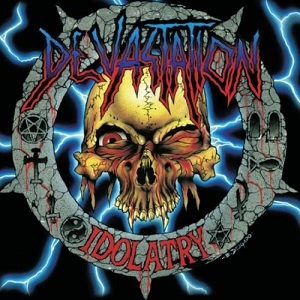 DEVASTATION / デヴァステイション / IDOLATRY