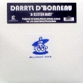DARRYL D'BONNEAU / A BETTER WAY