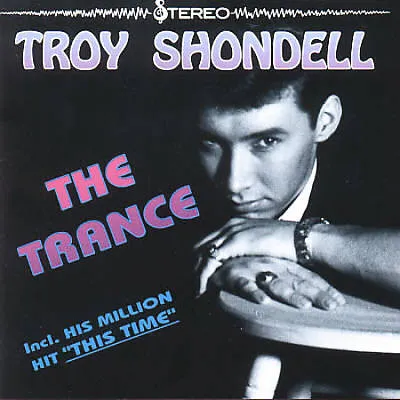 TROY SHONDELL / トロイ・ションデル / THE TRANCE