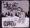 BONES BRIGADE / ボーンズブリゲイド / ENDLESS BUMMER