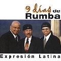 EXPRESION LATINA / 9 DIAS DE RUMBA
