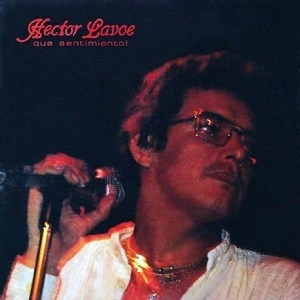HECTOR LAVOE / エクトル・ラボー / QUE SENTIMIENTO