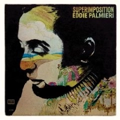 EDDIE PALMIERI / エディ・パルミエリ / SUPERIMPOSITION