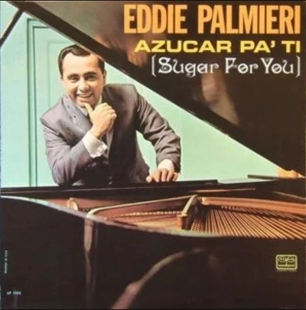 EDDIE PALMIERI / エディ・パルミエリ / AZUCAR PA'TI