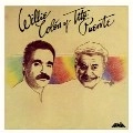 WILLIE COLON & TITO PUENTE / ウィリー・コローン & ティト・プエンテ / WILLIE COLON & TITO PUENTE