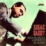 EDDIE PALMIERI / エディ・パルミエリ / SUGAR DADDY