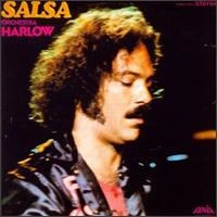 ORCHESTRA HARLOW (LARRY HARLOW) / オルケストラ・ハーロウ (ラリー・ハーロウ) / SALSA