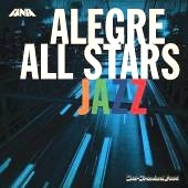 ALEGRE ALL STARS / アレグレ・オール・スターズ / ALEGRE ALL STARS PLAY JAZZ(RMST)