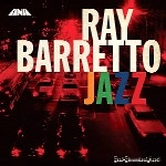 RAY BARRETTO / レイ・バレット / RAY BARRETTO JAZZ