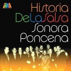 SONORA PONCENA / ソノーラ・ポンセーニャ / HISTORIA DE LA SALSA(RMST)