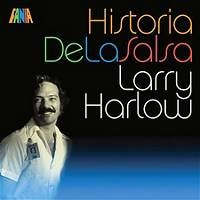 ORCHESTRA HARLOW (LARRY HARLOW) / オルケストラ・ハーロウ (ラリー・ハーロウ) / HISTORIA DE LA SALSA(RMST)