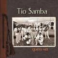 TIO SAMBA / チオ・サンバ / QUERO VER