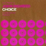 JOHN DIGWEED / ジョン・ディグウィード / CHOICE