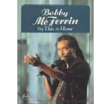 BOBBY MCFERRIN / ボビー・マクファーリン / TRY THIS AT HOME