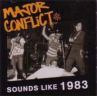 MAJOR CONFLICT / メジャー・コンフリクト / SOUNDS LIKE 1983
